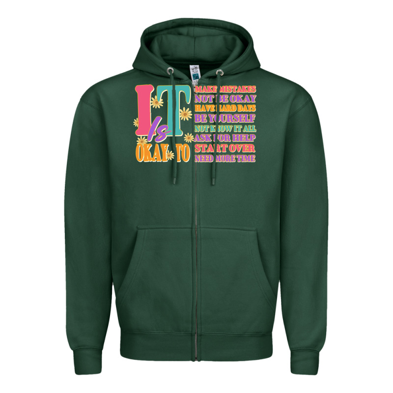 It Is Okay To Zipper Hoodie by JahusDesignShop | Teevron