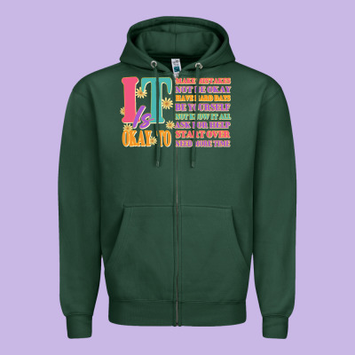 It Is Okay To Zipper Hoodie Designed By Jahusdesignshop