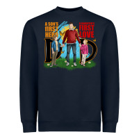 Navy a sons first hero a daughters first love Heavyweight Sweatshirt - JahusDesignShop