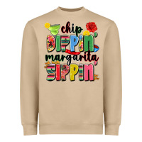 Chip Dippin' Margarita Sippin' Heavyweight Sweatshirt | Teevron