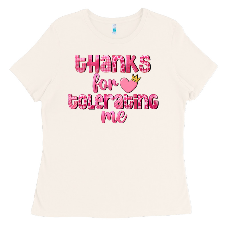 Thanks For Tolerating Me Valentine's Day Ladies Tee by FaDigitalArtStudio | Teevron