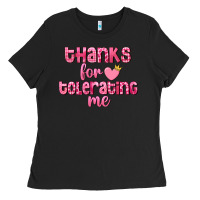 Black Thanks for tolerating me Valentine's Day Ladies Tee - FaDigitalArtStudio
