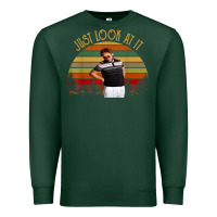 Sports Green just look at it vintage funny for men women and family t shirt Premium Sweatshirt - baoMotion