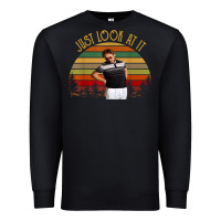 Black just look at it vintage funny for men women and family t shirt Premium Sweatshirt - baoMotion