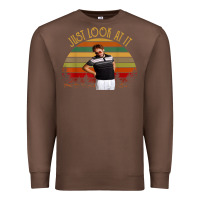 Chestnut just look at it vintage funny for men women and family t shirt Premium Sweatshirt - baoMotion
