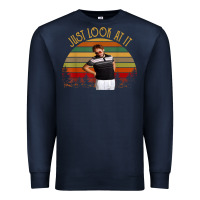 Navy just look at it vintage funny for men women and family t shirt Premium Sweatshirt - baoMotion