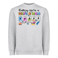 Heather Grey battery life of a wife & mom Heavyweight Sweatshirt - JahusDesignShop