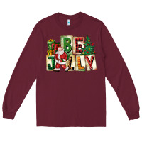 Burgundy be jolly santa christmas Long Sleeve Tee - FaDigitalArtStudio