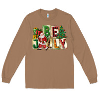 Toasted Coconut be jolly santa christmas Long Sleeve Tee - FaDigitalArtStudio