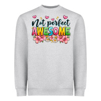 Heather Grey not perfect awesome Heavyweight Sweatshirt - JahusDesignShop
