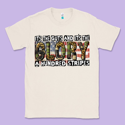 Its The Guts And Its The Glory 4th Of July Classic Tee Designed By Cowgirlartshop