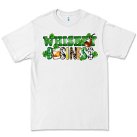 White Whiskey business St. Patrick's Day Premium Tee - CowGirlArtShop