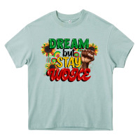Arona dream but stay woke juneteenth Heavy Core Tee - CowGirlArtShop