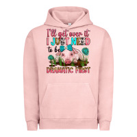 Pigment Salmon i'll get over it i just need to be dramatic first Urban Hoodie - RanaPortraitStore