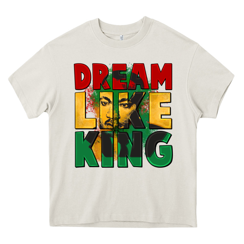 Dream Like King Martin Luther Heavy Core Tee by CowGirlArtShop | Teevron