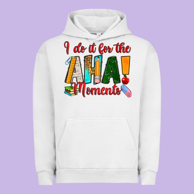 I Do It For The Aha Moments Urban Hoodie Designed By Ranaportraitstore