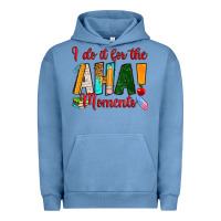 Pigment Pebble Blue i do it for the aha moments Urban Hoodie - RanaPortraitStore