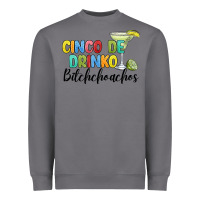 Storm cinco de drinko bitchchoahos Heavyweight Sweatshirt - JahusDesignShop