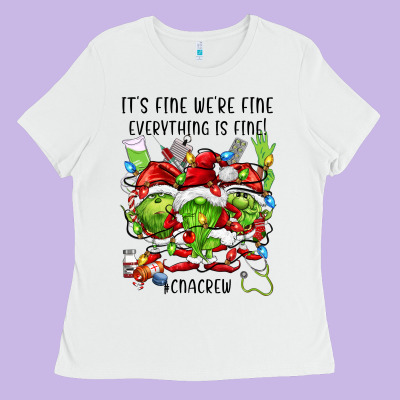 Its Fine Were Fine Everything Is Fine Cnacrew Ladies Tee Designed By Fadigitalartstudio