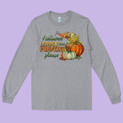 Autumn Leaves And Pumpkins Please Long Sleeve Tee Designed By Bundleandbundleshop