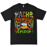 Black Nacho average bus driver Mexico Premium Tee - HowdyJamesFarm