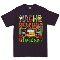 Plum Nacho average bus driver Mexico Premium Tee - HowdyJamesFarm