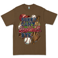 Cacao Sorry can't Baseball bye Premium Tee - HowdyJamesFarm