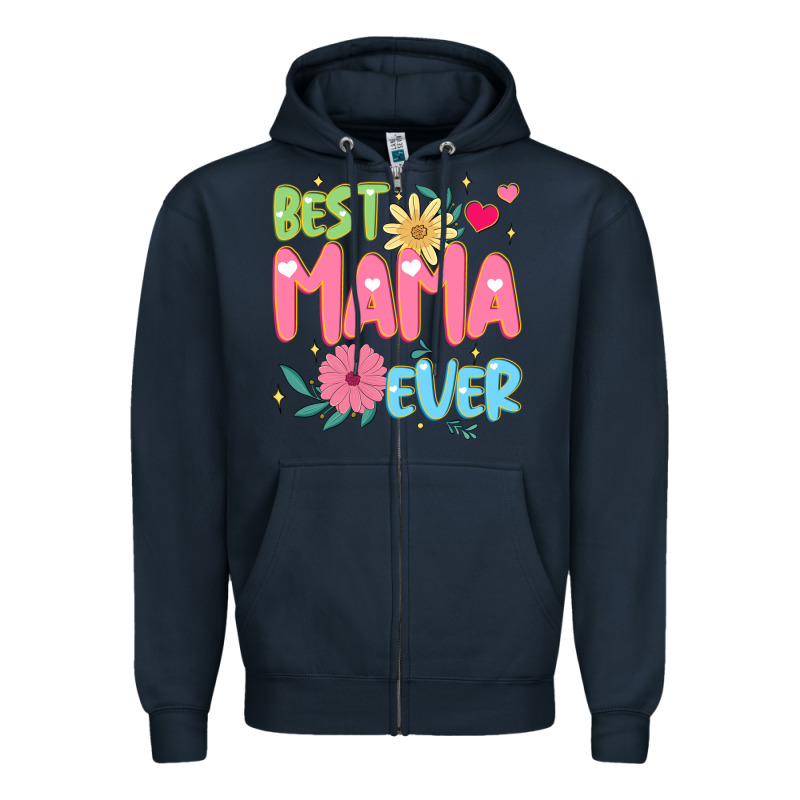 Best Mama Ever Zipper Hoodie by JahusDesignShop | Teevron