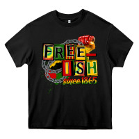 Black free ish since 1865 Heavy Core Tee - CowGirlArtShop