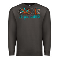 Smoke gobble til tou wobble Premium Sweatshirt - JahusDesignShop
