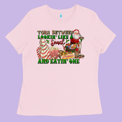 Torn Between Lookin Like A Snack And Eatin One Ladies Tee Designed By Fadigitalartstudio