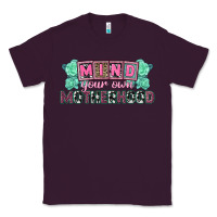 Plum Mind your own Motherhood  Mother's Day Classic Tee - CowGirlArtShop