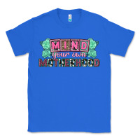True Royal Mind your own Motherhood  Mother's Day Classic Tee - CowGirlArtShop