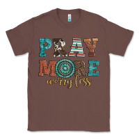 Chestnut pray more worry less Classic Tee - Artiststas