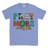 Colony Blue pray more worry less Classic Tee - Artiststas