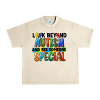 Sandshell look beyond autism and see someone special Urban Heavy Tee - FaDigitalArtStudio