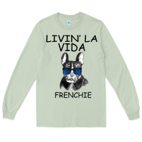 Matcha Livin' la vida Frenchie Long Sleeve Tee - Bettercallsaul