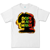 White Dope black mama Premium Tee - HowdyJamesFarm