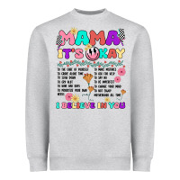 Mama It's Okay Heavyweight Sweatshirt | Teevron