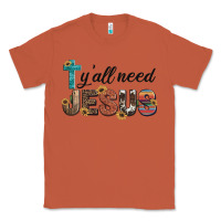 Copper y'all need jesus Classic Tee - Artiststas