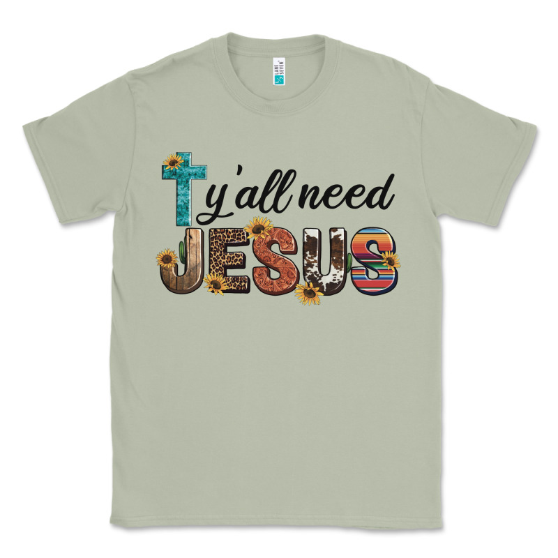 Y'all Need Jesus Classic Tee by Artiststas | Teevron