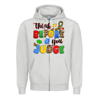 Dove Grey think before you judge Zipper Hoodie - JahusDesignShop