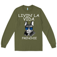 Army Green Livin' la vida Frenchie Long Sleeve Tee - Bettercallsaul