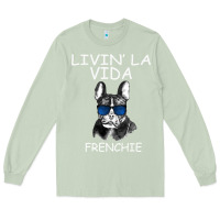 Matcha Livin' la vida Frenchie Long Sleeve Tee - Bettercallsaul