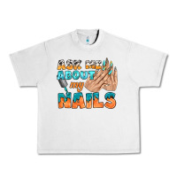 Lunar Rock ask me about my nails bbs Urban Heavy Tee - BundleAndBundleShop