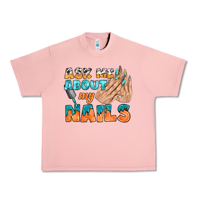 Ask Me About My Nails Bbs Urban Heavy Tee by BundleAndBundleShop | Teevron