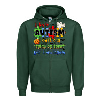 Sports Green i have autism i can't say trick or treat Zipper Hoodie - JahusDesignShop