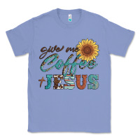 Colony Blue give me coffee and jesus Classic Tee - Artiststas