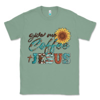 Sage give me coffee and jesus Classic Tee - Artiststas