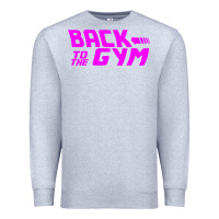 Heather Grey back to  funny trend newthe gym Premium Sweatshirt - maiPhamDesign